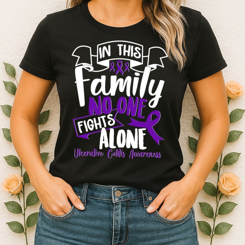 In This Family No One Fights Alone Ulcerative Colitis Awareness Womens T-Shirt