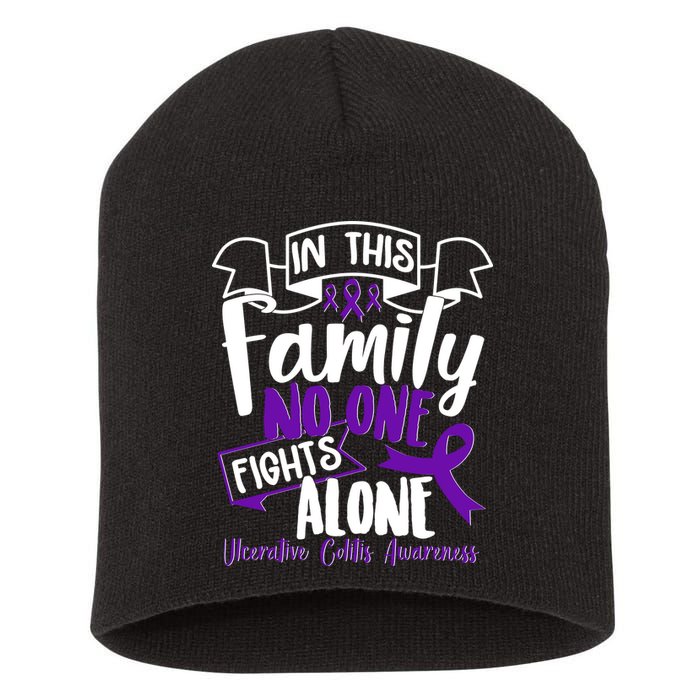 In This Family No One Fights Alone Ulcerative Colitis Awareness Short Acrylic Beanie