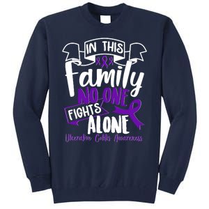 In This Family No One Fights Alone Ulcerative Colitis Awareness Tall Sweatshirt