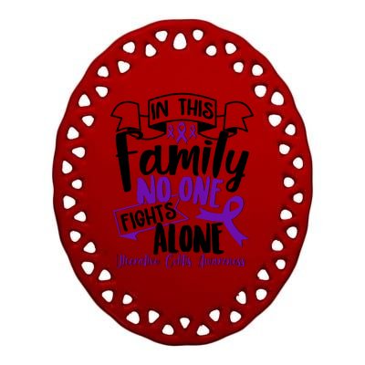 In This Family No One Fights Alone Ulcerative Colitis Awareness Ceramic Oval Ornament