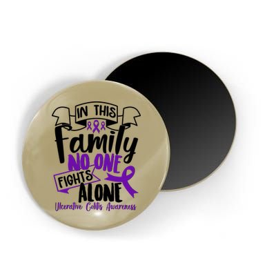 In This Family No One Fights Alone Ulcerative Colitis Awareness Magnet