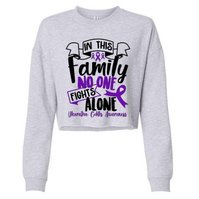 In This Family No One Fights Alone Ulcerative Colitis Awareness Cropped Pullover Crew