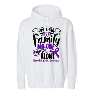 In This Family No One Fights Alone Ulcerative Colitis Awareness Garment-Dyed Fleece Hoodie