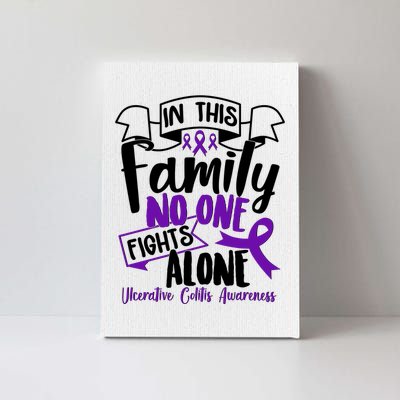 In This Family No One Fights Alone Ulcerative Colitis Awareness Canvas