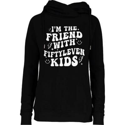 IM The Friend With Fiftyleven Gift Womens Funnel Neck Pullover Hood