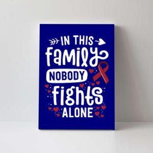 In This Family Nobody Fights Alone Hegioma Awareness Gift Canvas