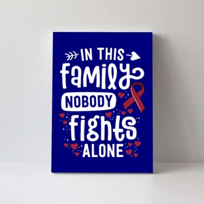 In This Family Nobody Fights Alone Hegioma Awareness Gift Canvas