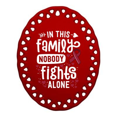 In This Family Nobody Fights Alone Hegioma Awareness Gift Ceramic Oval Ornament