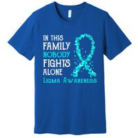 In This Family Nobody Fights Alone Ligma Gift Premium T-Shirt