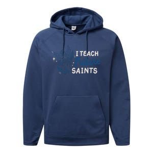 I Teach Future Saints Performance Fleece Hoodie