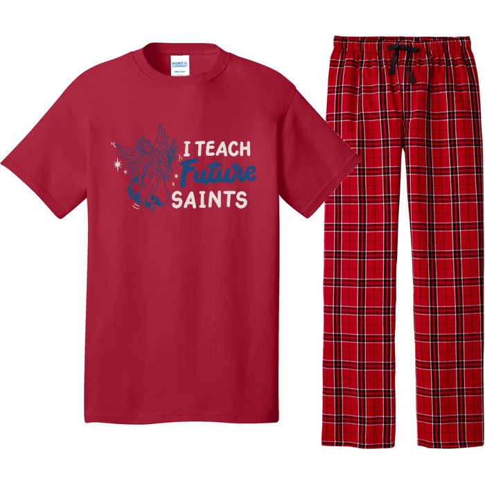 I Teach Future Saints Pajama Set