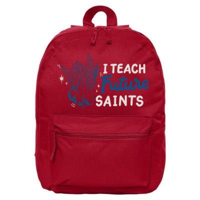 I Teach Future Saints 16 in Basic Backpack