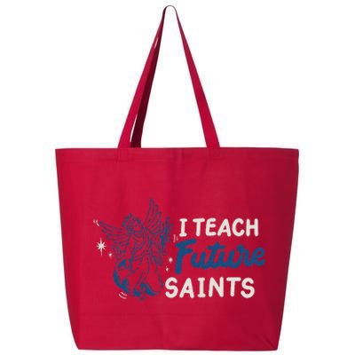 I Teach Future Saints 25L Jumbo Tote