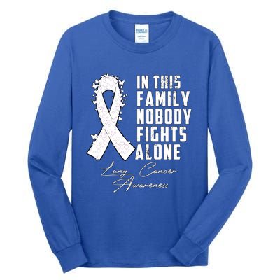 In This Family Nobody Fights Alone Lung Cancer Gift Tall Long Sleeve T-Shirt