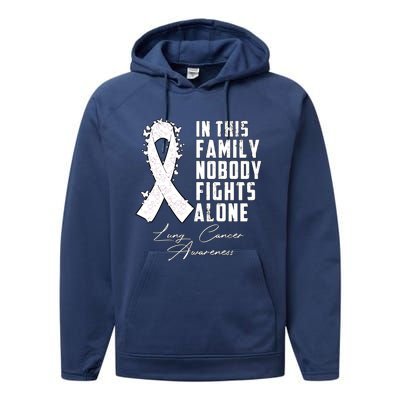 In This Family Nobody Fights Alone Lung Cancer Gift Performance Fleece Hoodie