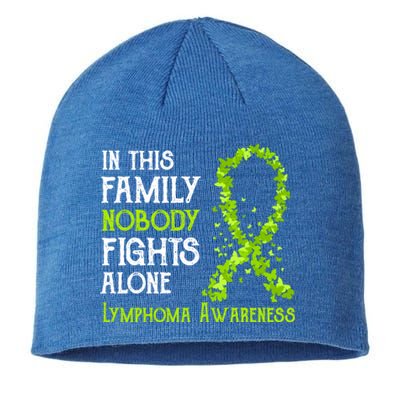 In This Family Nobody Fights Alone Lymphoma Great Gift Sustainable Beanie