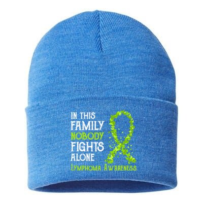 In This Family Nobody Fights Alone Lymphoma Great Gift Sustainable Knit Beanie