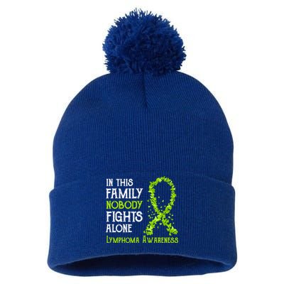 In This Family Nobody Fights Alone Lymphoma Great Gift Pom Pom 12in Knit Beanie