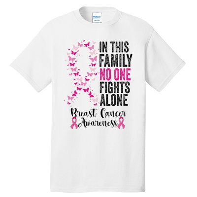 In This Family No One Fight Alone Breast Cancer Awareness Tall T-Shirt