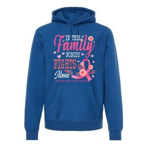 In This Family Nobody Fights Alone Neuroendocrine Cancer Cool Gift Premium Hoodie