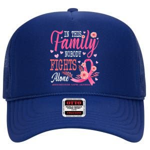 In This Family Nobody Fights Alone Neuroendocrine Cancer Cool Gift High Crown Mesh Back Trucker Hat