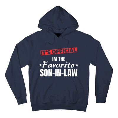 Im The Favorite Son In Law Funny Tall Hoodie