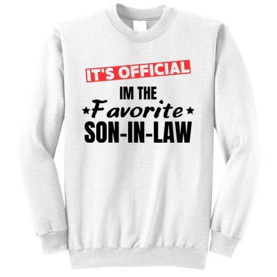 Im The Favorite Son In Law Funny Sweatshirt