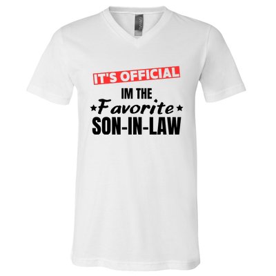 Im The Favorite Son In Law Funny V-Neck T-Shirt