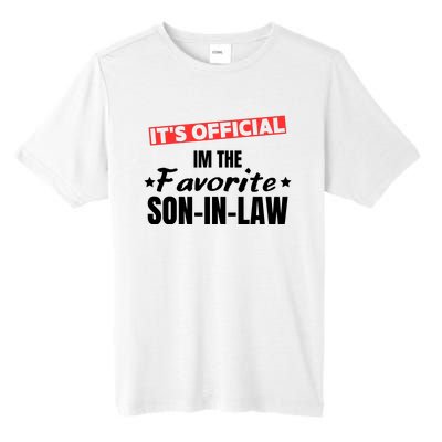 Im The Favorite Son In Law Funny Tall Fusion ChromaSoft Performance T-Shirt