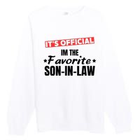 Im The Favorite Son In Law Funny Premium Crewneck Sweatshirt