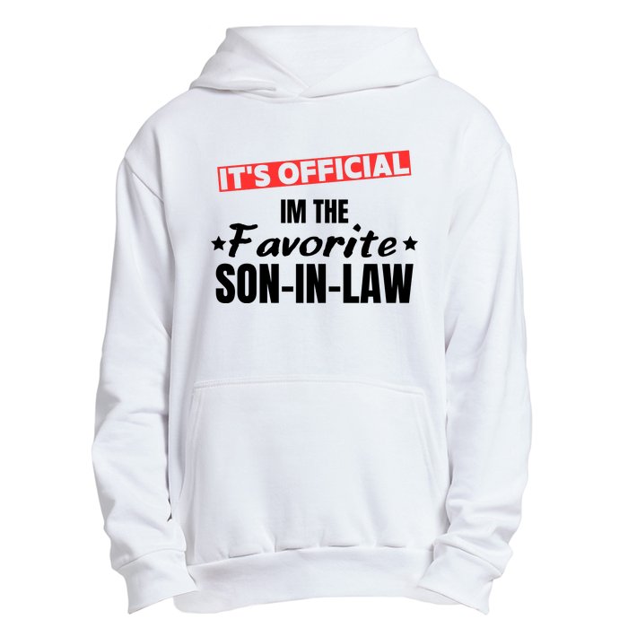 Im The Favorite Son In Law Funny Urban Pullover Hoodie