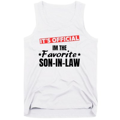 Im The Favorite Son In Law Funny Tank Top