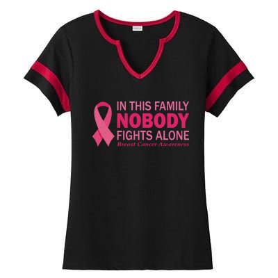 In This Family Nobody Fights Alone Funny Gift Breast Cancer Warrior Funny Gift Ladies Halftime Notch Neck Tee