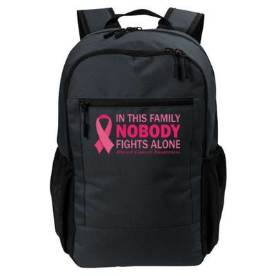 In This Family Nobody Fights Alone Funny Gift Breast Cancer Warrior Funny Gift Daily Commute Backpack