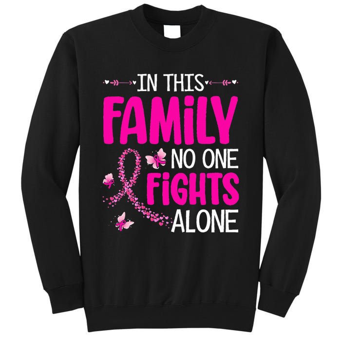 In This Family No One Fight Alone Breast Cancer Awareness Tall Sweatshirt