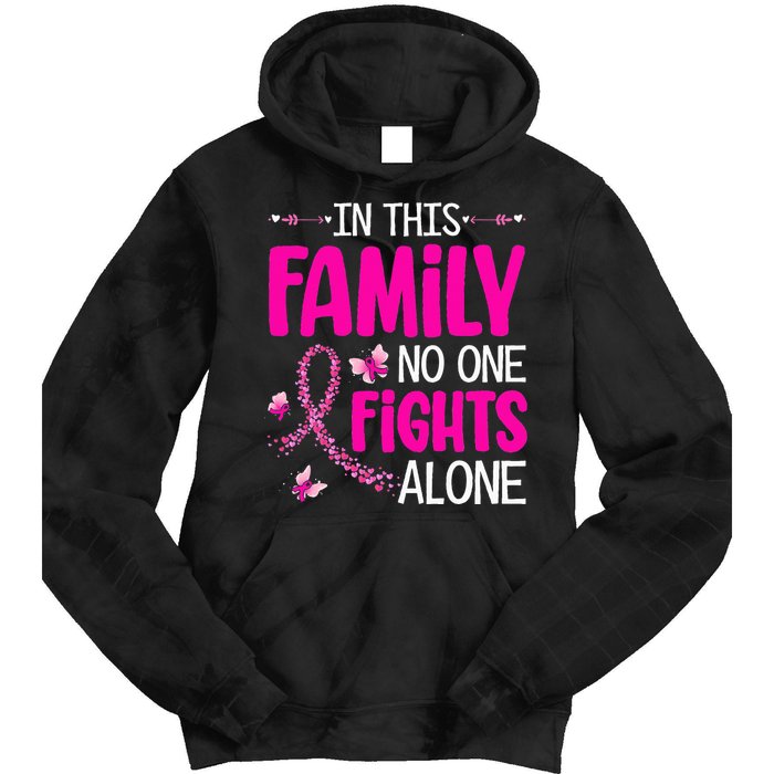 In This Family No One Fight Alone Breast Cancer Awareness Tie Dye Hoodie