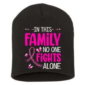 In This Family No One Fight Alone Breast Cancer Awareness Short Acrylic Beanie