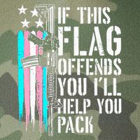 If This Flag Offends You ILl Help You Pack Legacy Tie Dye Trucker Hat