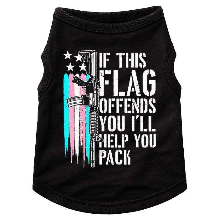 If This Flag Offends You ILl Help You Pack Doggie Tank