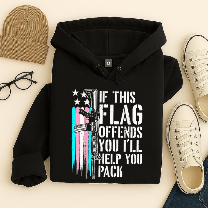 If This Flag Offends You ILl Help You Pack Hoodie