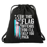 If This Flag Offends You ILl Help You Pack Drawstring Bag