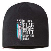 If This Flag Offends You ILl Help You Pack Sustainable Beanie
