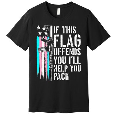 If This Flag Offends You ILl Help You Pack Premium T-Shirt