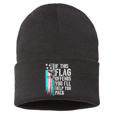 If This Flag Offends You ILl Help You Pack Sustainable Knit Beanie
