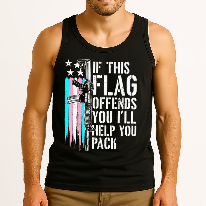 If This Flag Offends You ILl Help You Pack Tank Top