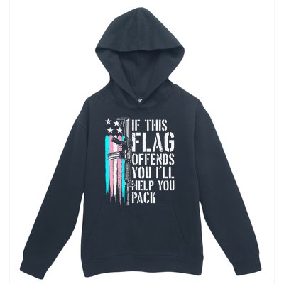 If This Flag Offends You ILl Help You Pack Urban Pullover Hoodie