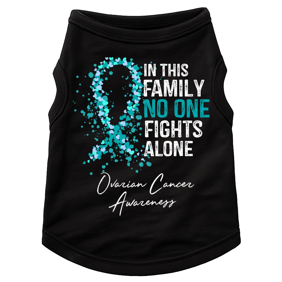In This Family No One Fights Alone Ovarian Cancer Awareness Gift Doggie Tank