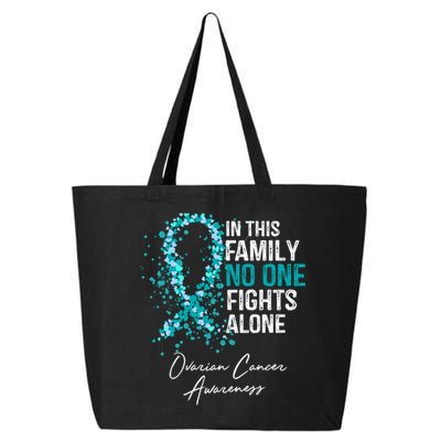 In This Family No One Fights Alone Ovarian Cancer Awareness Gift 25L Jumbo Tote