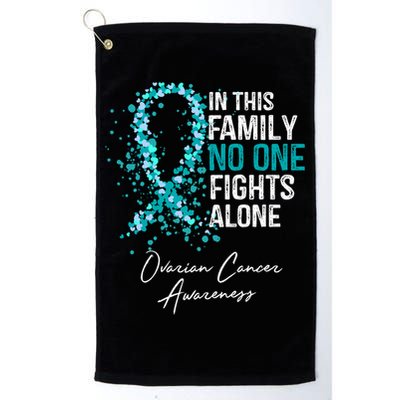 In This Family No One Fights Alone Ovarian Cancer Awareness Gift Golf Towel