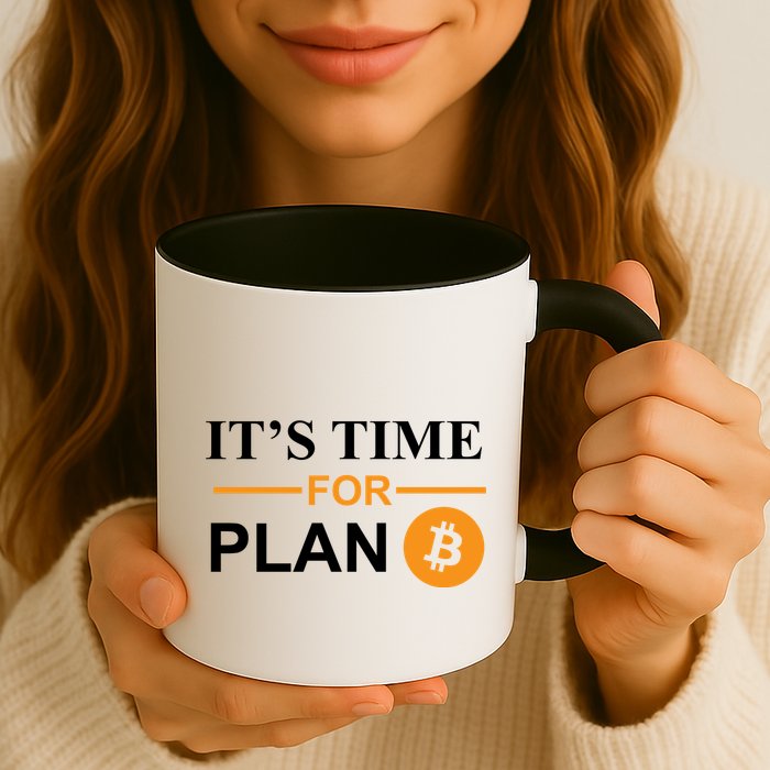 It's Time For Plan B Bitcoin Mug
